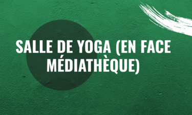 PILATES : SALLE DE YOGA (En face de la médiathèque)
